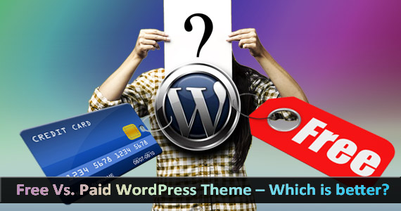 Free Vs Paid WordPress Theme
