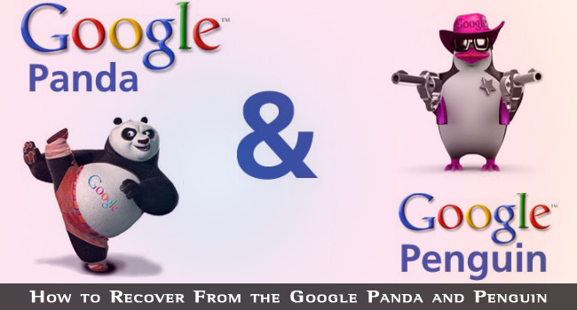 Recover From The Google Panda And Penguin Update