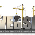 How To Speed Up Wordpress Site