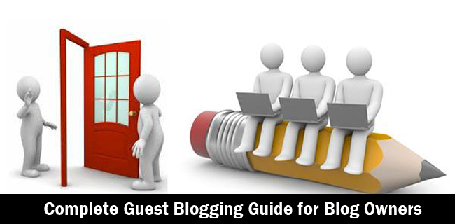 Guest Blogging Guide For Blog Owners
