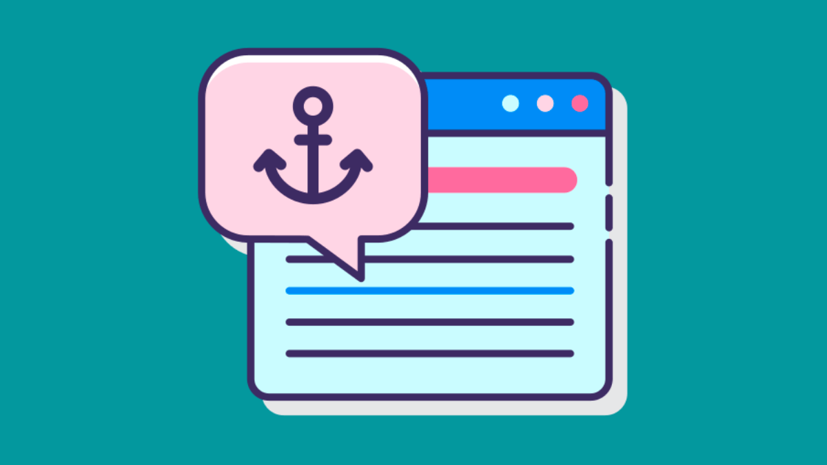 Anchor Texts What They are, What They do and How to Use Them
