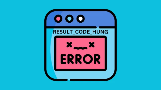 Fix “RESULT_CODE_HUNG” Error on Chrome and Edge Browsers RESULT_CODE_HUNG