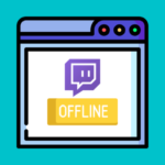Change Twitch Offline Screen