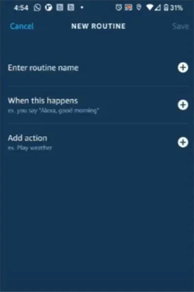 Alexa New Routine Alexa New Routine