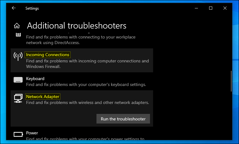 Run The Incoming Connections And Network Adapter Troubleshooters