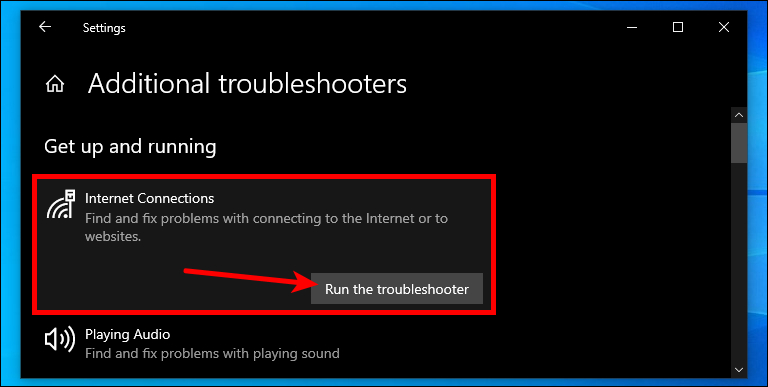 Run The Internet Connections Troubleshooter
